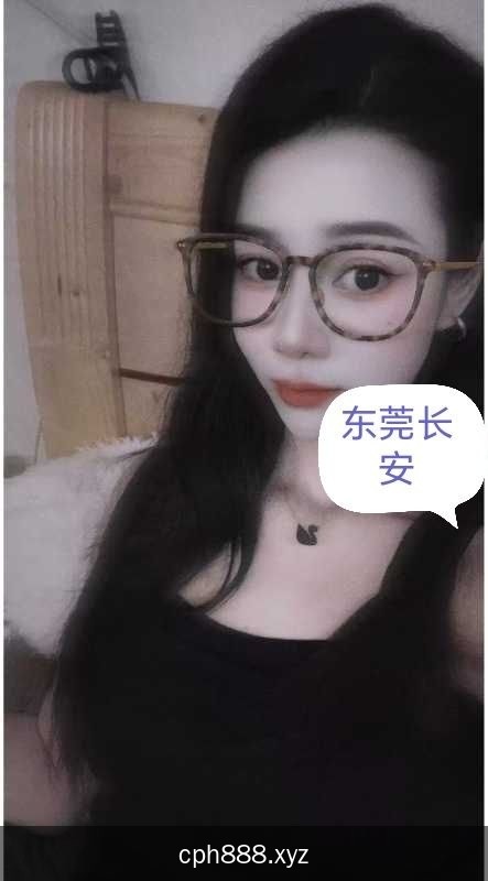 东莞长安区口活好妹妹